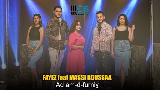 Massi Boussaa Feat Fayez Ad amdfurnigh  Clip Officiel [upl. by Aurel]