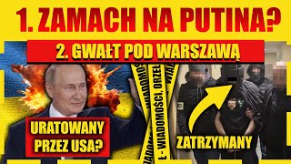 Ukraiński ZAMACH na Putina Brutalny GWAŁT pod Warszawą [upl. by Boyer]