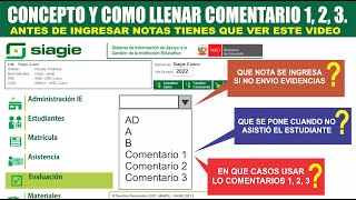 Siagie  Comentario 1 2 3  En que momento USAR LOS COMENTARIOS  y si NO ASISTE QUE INGRESAR [upl. by Lara502]