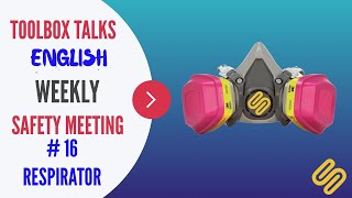 16 Respirator  Weekly Safety Meeting  ToolBox Talk Meeting Topics [upl. by Salocin]