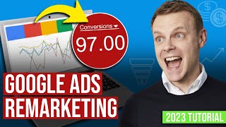 Google Ads Remarketing Tutorial 2023 Plus 3 Mistakes To Avoid [upl. by Aciraj360]