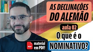 Curso de Declinações do Alemão  Aula 02  O Nominativo [upl. by Ralyks]