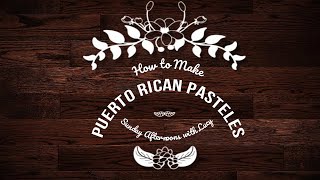 How to Make Puerto Rican Pasteles Recipe Episode 275 [upl. by Helsa715]