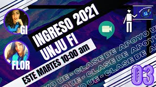 ✅ CLASES 03 A  TP3  INGRESO 2021 UNJu FI  UE [upl. by Raffin687]