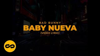 Bad Bunny  Baby Nueva LetraLyrics  nadie sabe lo que va a pasar mañana [upl. by Elyrad]