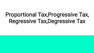 Proportional TaxProgressive Tax Regressive Tax and Degressive Tax in Hindi [upl. by Huan232]