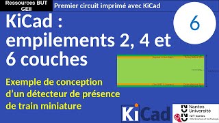 Premier PCB avec KiCad 8 6  PCB  Empilements 2 4 et 6 couches [upl. by Silverstein]