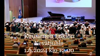 Kuusamon Lukion Kevätjuhla 162024 klo 1200 [upl. by Llacam923]