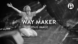 Way Maker  Jesus Image  Steffany Gretzinger  John Wilds [upl. by Amathist]