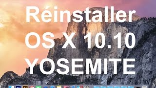 Comment formater son MAC et réinstaller OS X 1010 Yosemite [upl. by Alliw362]