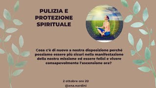 Purificazione e Protezione Spirituale nella Nuova Energia [upl. by Husch]