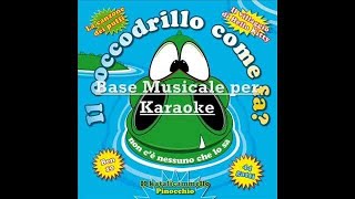 Il Coccodrillo Come Fa Canzone  Base Musicale per Karaoke  Canzoni per Bambini [upl. by Paver]