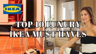 Top 10 Designer Approved LUXURY IKEA Products 2024  Nina Takesh [upl. by Neelyahs]