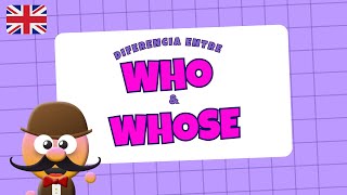 DIFERENCIA ENTRE WHO Y WHOSE  INGLÉS PARA NIÑOS CON MRPEA  ENGLISH FOR KIDS [upl. by Maible]