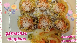 Como hacer Garnachas Guatemaltecas [upl. by Rednasyl]