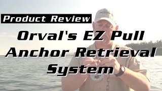 Orvals EZ Pull Anchor Retrieval System [upl. by Wane]