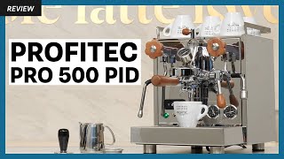 Review Profitec Pro 500 PID Espresso Machine [upl. by Tri272]