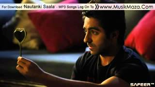 Sapna Mera Toota Full Song  Rahat Fateh Ali Khan  Nautanki Saala 2013 [upl. by Dera]