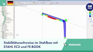 Webinar Stabilitätsnachweise im Stahlbau mit STAHL EC3 und FEBGDK [upl. by Ellenrahc405]