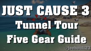 Just Cause 3  Tunnel Tour  Five Gear Guide [upl. by Hanikahs]