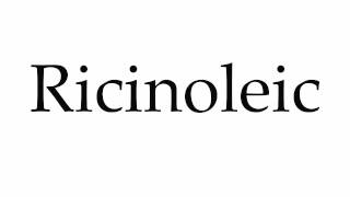 How to Pronounce Ricinoleic [upl. by Drarej]