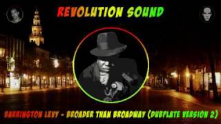 BARRINGTON LEVY  BROADER THAN BROADWAY  DUBPLATE [upl. by Tilford]