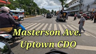 Road TourMasterson Ave Uptown to DowntownCagayan de Oro CityPhilippines 24 June 2024 [upl. by Valente]