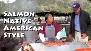 Native American Salmon Cooking [upl. by Lindberg646]