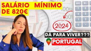 SALÁRIO MÍNIMO DE 820€  DÁ PRA VIVER Custo de Vida em Portugal 2024 [upl. by Mayce]