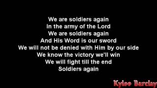 Dallas Holm Soldiers Again Song Lyrics [upl. by Effy572]