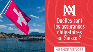 Quelles assurances sont obligatoires en Suisse [upl. by Noivax]