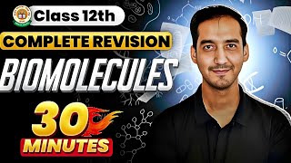 Biomolecules  Class 12 Chemistry Quick Revision in 30 Minutes CBSE  Sourabh Raina [upl. by Ody]