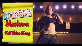 Maskara  Dr Saleem Full Video Song [upl. by Nyrehtak]