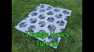 Triangle Hexie Quilt Tutorial [upl. by Coltson357]