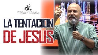 PREDICAS CRISTIANAS  LA TENTACION DE JESUS  PASTOR RICARDO CABALLERO [upl. by Adnihc573]