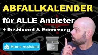 Home Assistant Müllkalender für ALLE Anbieter einrichten [upl. by Leamaj]