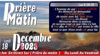 MERCI POUR VICTOIRE OU BAN MWEN SEIGNEUR  LUNDI 18 DEC 2023  PRIERE DU MATIN FRERE BIGOT LUXONER [upl. by Vijnas]