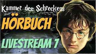 Harry Potter Hörbuch Kammer des Schreckens  Livestream 7 Kammer des Schreckens Hörspiel Kap 1618 [upl. by Annirac54]