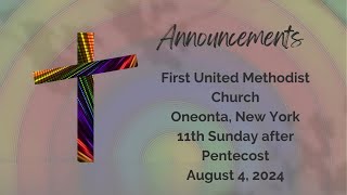 Announcements for the week of 842024 First United Methodist Church Oneonta NY [upl. by Lipcombe]