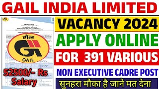 GAIL New Recruitment 2024  GAIL New Vacancy 2024  GAIL Non Executive Post online form Apply 2024 [upl. by Sherurd]