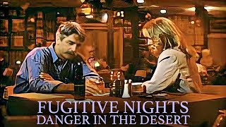 Fugitive Nights Danger in the Desert 1993 Sam Elliott Teri Garr [upl. by Navak]