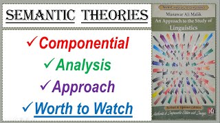 Semantic TheoryComponential Analysis ApproachLinguistics [upl. by Bumgardner432]