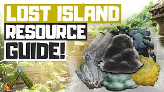 LOST ISLAND RESOURCE GUIDE  ARK Survival Evolved [upl. by Eliathan623]