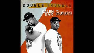 double trouble pelo yaka 2021 hitt [upl. by Gilus]