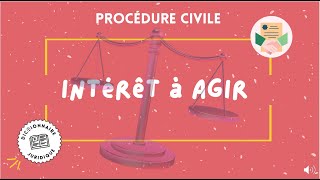 INTÉRÊT À AGIR en procédure civile ⚖️ 🔤 [upl. by Jakoba824]