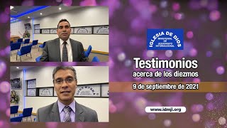 Testimonios acerca de los diezmos  9 septiembre 2021  IDMJI [upl. by Kaye728]