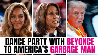 Whos Winning the GARBAGE WARS Dance Party with Beyonce to Americas Garbage Man  Trump vs Kamala [upl. by Ireg]