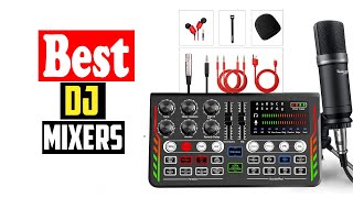 ✅Top 10 Best DJ Mixers Reviews in 2023 [upl. by Zetrom]