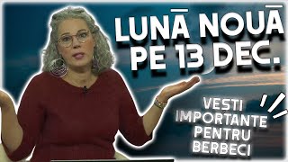 LUNĂ NOUĂ PE 13 DECEMBRIE 2023 Previziuni făcute de Camelia Pătrășcanu [upl. by Rehsa]