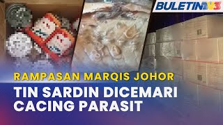 CACING PARASIT  MAQIS Johor Rampas 163 Tan Tin Sardin [upl. by Vtehsta]